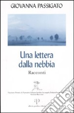 Una lettera dalla nebbia libro