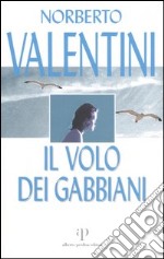 Il volo dei gabbiani libro