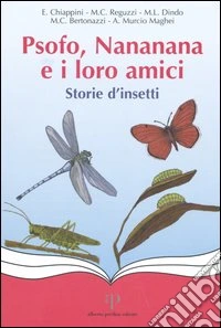 Psofo, Nananana e i loro amici. Storie d'insetti