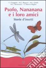 Psofo, Nananana e i loro amici. Storie d'insetti libro