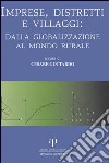 Imprese, distretti e villaggi: dalla globalizzazione al mondo rurale. XIII- libro