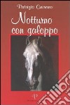 Notturno con galoppo libro