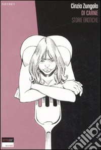 Di carne. Storie erotiche libro