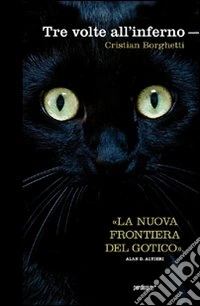 Tre volte all'inferno