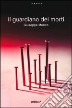 Il guardiano dei morti libro