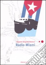 Radio Miami libro