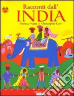 Racconti dall'India. Ediz. illustrata libro