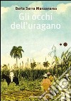 Gli Occhi dell'uragano libro