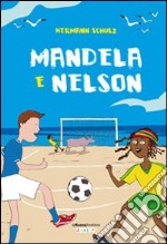 Mandela & Nelson libro