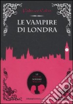 Le vampire di Londra  libro usato