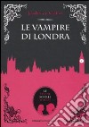 Le Vampire di Londra libro di Colin Fabrice