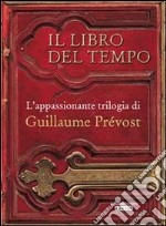 Il libro del tempo: La pietra scolpita-Le sette monete-Il cerchio d'oro libro