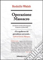 Operazione massacro libro