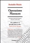 Operazione massacro libro