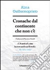 Cronache dal continente che non c'è libro