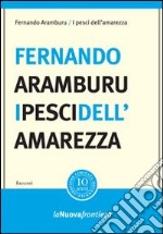 I pesci dell'amarezza