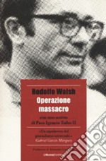 Operazione massacro libro