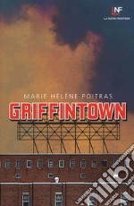 Griffintown libro