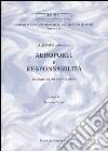 Aeroporti e responsabilità libro di Deiana M. (cur.)