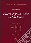 Ricerche preistoriche in Sardegna libro