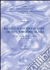 Studi su: Raccolta e gestione nei porti dei rifiuti prodotti da navi. Atti del Convegno (Civitavecchia, 11 febbraio 2005) libro di Deiana M. (cur.)