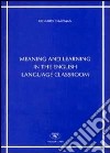 Meaning and learning in the english language classroom libro