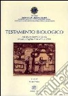 Testamento biologico. Atti dell'Incontro di studio tenuto a Cagliari il 24 ottobre 2008 libro