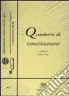 Quaderni di conciliazione. Vol. 3 libro