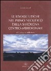 Le risorse litiche nel primo Neolitico della Sardegna centro-meridionale. Un'indagine sulle fonti libro