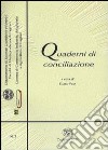 Quaderni di conciliazione. Vol. 2 libro