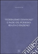 Federalismo demaniale e inizio del possesso libro