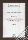 Manuale di legislazione turistica della Sardegna libro