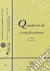Quaderni di conciliazione (2017). Con CD-ROM. Vol. 4 libro di Pilia C. (cur.)