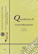 Quaderni di conciliazione  (2017). Con CD-ROM. Vol. 5 libro