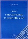 Nota a: corte Costituzionale 11 ottobre 2012 n. 224 libro