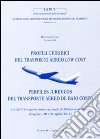 Profili giuridici del trasporto aereo low cost. Atti del 5° Congresso internazionale di diritto aeronautico (Cagliari, 20 e 21 aprile 2012) libro di Deiana M. (cur.)