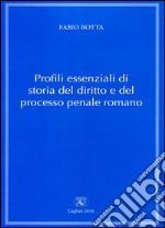 Profili essenziali di storia del diritto e del processo penale romano