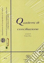 Quaderni di conciliazione (2017). Vol. 6 libro