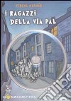 Molnar I Ragazzi Della Via Pal+cdrom libro