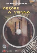 Orrore a Vienna. Con CD-ROM libro