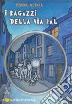 Molnar I Ragazzi Della Via Pal 2ed+cdrom libro