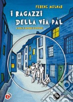 Molnar I Ragazzi Della Via Pal+dvd libro