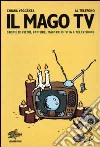 Il mago TV libro