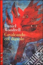 Cavalcando col diavolo libro