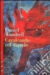 Cavalcando col diavolo libro