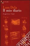 Il mio diario. La guerra a 7 anni libro