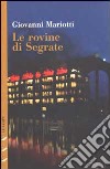 Le rovine di Segrate libro