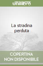 La stradina perduta