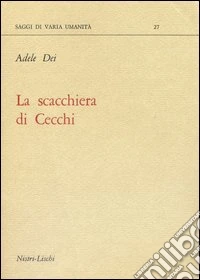 La scacchiera di Cecchi