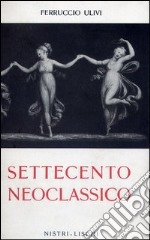 Settecento neoclassico libro